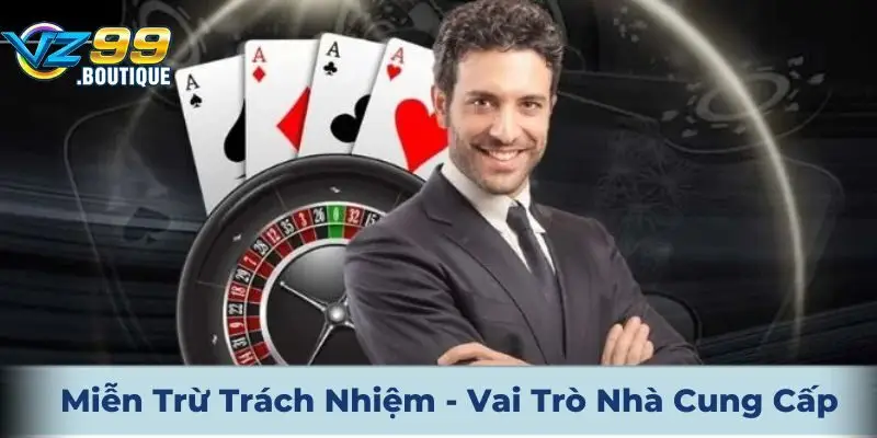 Miễn Trừ Trách Nhiệm Vz99 - Tổng Hợp Chính Sách Hiện Hành 2 Miễn trách nhiệm & vai trò của nhà cung cấp