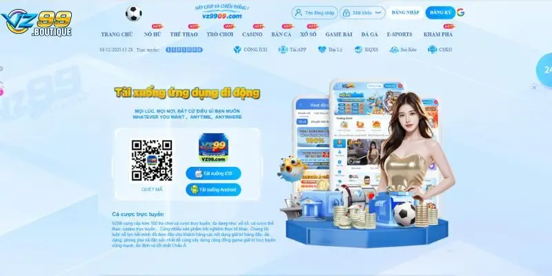 Trang chủ 29 Để trải nghiệm mọi lúc, mọi nơi tải app VZ99
